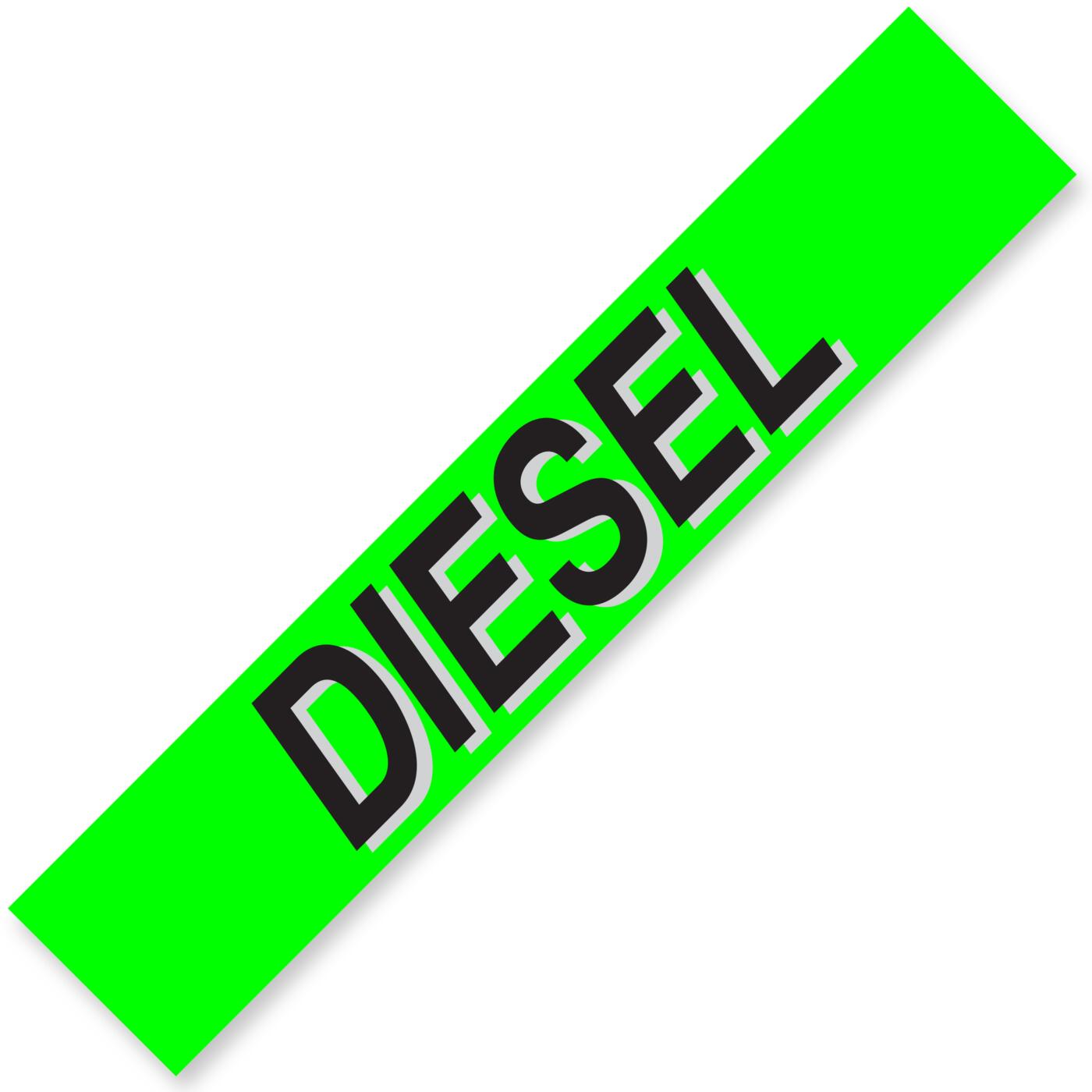 DIESEL Windshield Slogan Signs