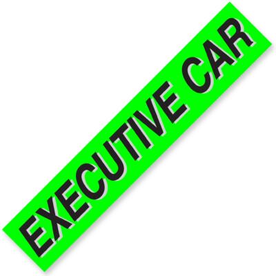EXECUTIVE CAR Windshield Slogan Signs