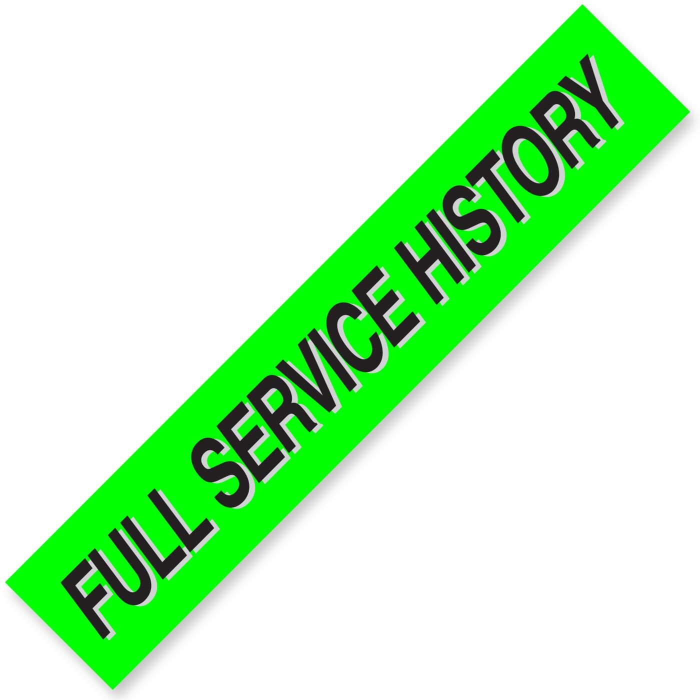 FULL SERVICE HISTORY Windshield Slogan Signs