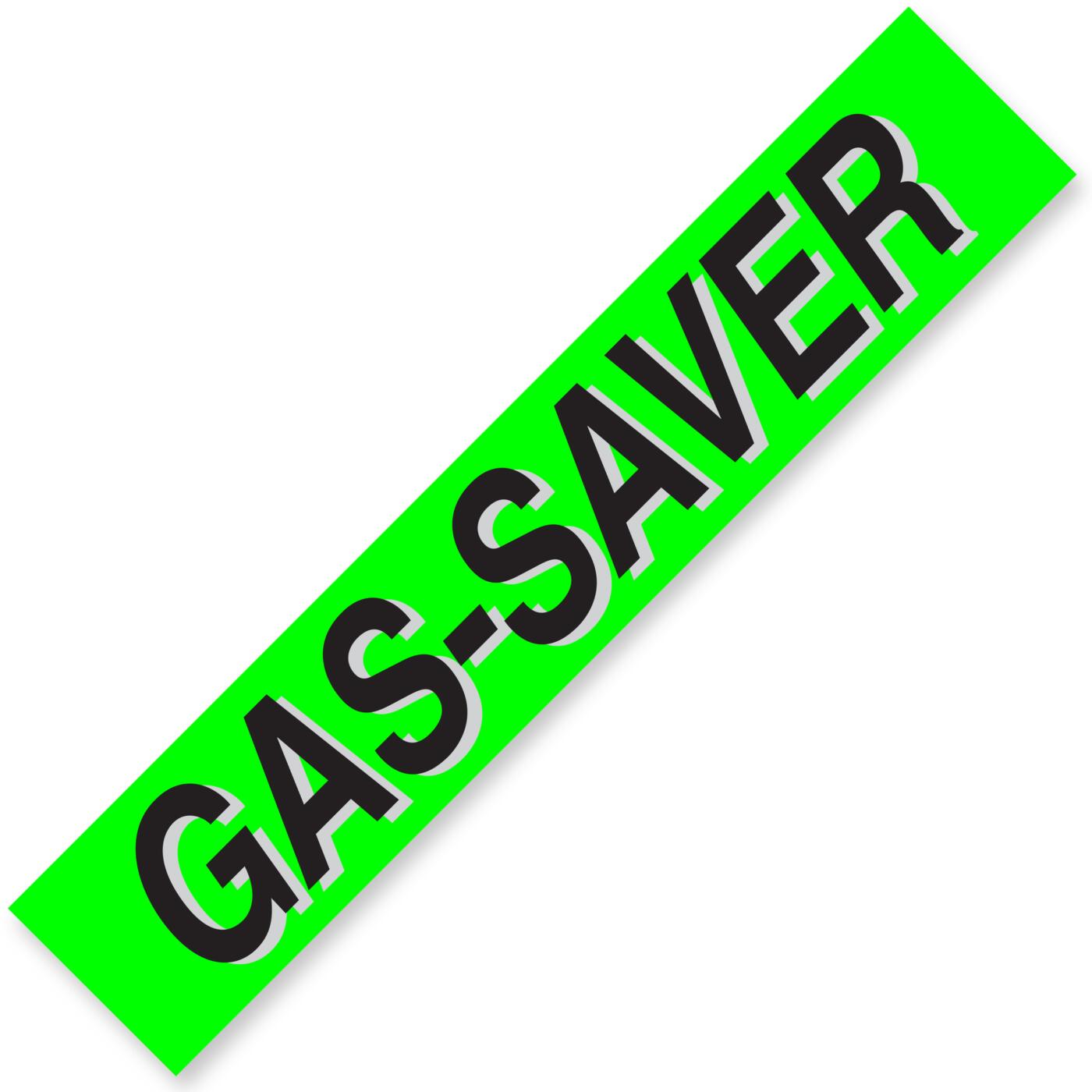 GAS-SAVER Windshield Slogan Signs