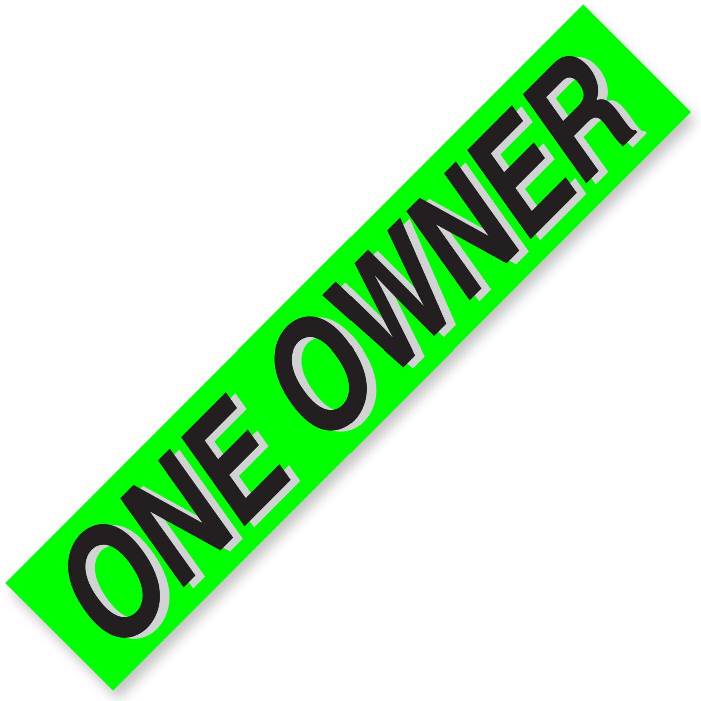 ONE OWNER Windshield Slogan Signs