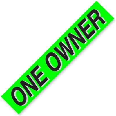 ONE OWNER Windshield Slogan Signs