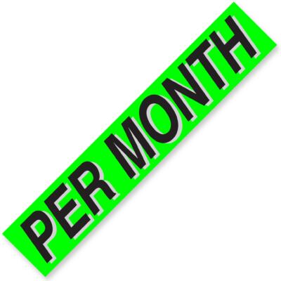 PER MONTH Windshield Slogan Signs