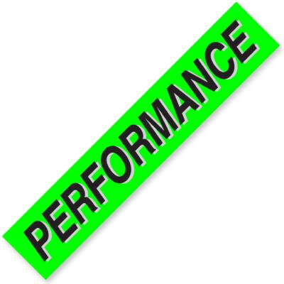 PERFORMANCE Windshield Slogan Signs