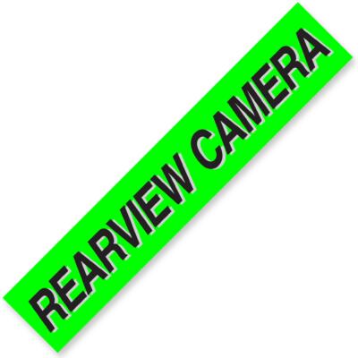 REARVIEW CAMERA Windshield Slogan Signs