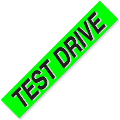TEST DRIVE Windshield Slogan Signs