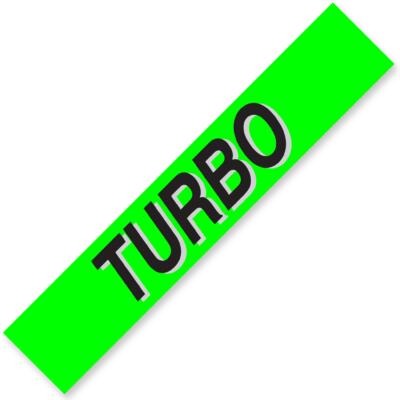TURBO Windshield Slogan Signs