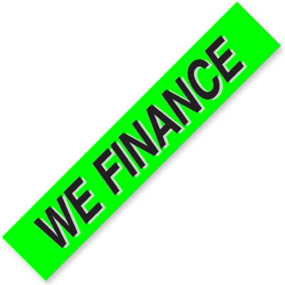 WE FINANCE Windshield Slogan Signs
